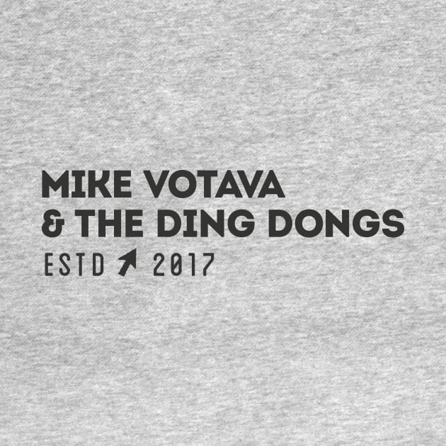 Mike Votava and The Ding Dongs est 2017 by mikevotava